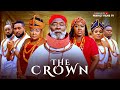 The Crown 2025 Latest Nigerian Movie