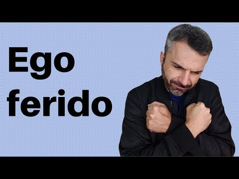 Como lidar com o ego ferido?