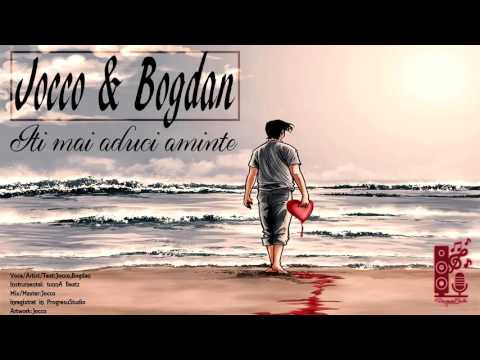 Jocco & Bogdan - Iti mai aduci aminte