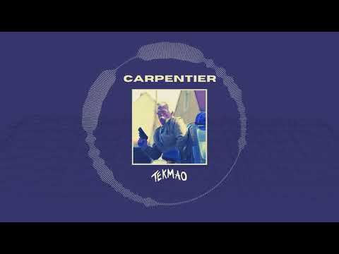 TekMao - Carpentier (Audio)