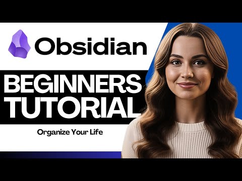 Obsidian Tutorial For Beginners 2026 | How To Use Obsidian