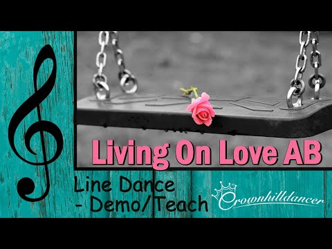 Living On Love AB - Line Dance
