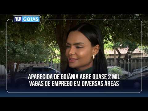 APARECIDA DE GOIÂNIA ABRE QUASE 2 MIL VAGAS DE EMPREGO EM DIVERSAS ÁREAS; VEJA COMO SE CANDIDATAR