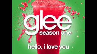 Glee Cast   Hello, I Love You FULL HQ STUDIO