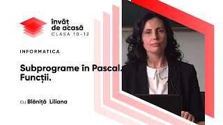 "Subprograme în Pascal. Funcții"