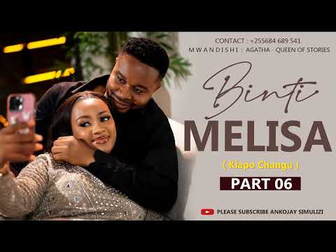BINTI MELISA - PART 06 | KIAPO CHANGU