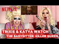 Drag Queens Trixie Mattel & Katya React to The Babysitter: Killer Queen | I Like to Watch | Netflix