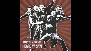 Happy Ol&#39; McWeasel - Badger And The Coon [2015] HQ