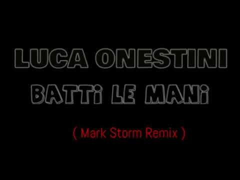 Luca Onestini - Batti le mani GFVIP 2017 ( Mark Storm Remix )