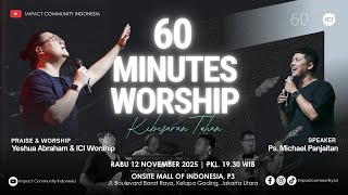 Download lagu LIVE 60 MINUTES WORSHIP - KEBESARAN TUHAN feat Yeshua Abraham & ICI Worship mp3