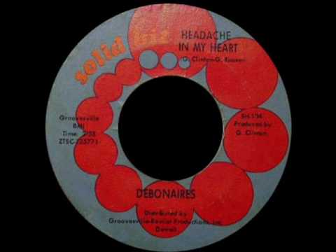 Debonaires - Headache In My Heart