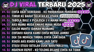 Download lagu DJ TIKTOK TERBARU 2025🎵DJ CINTA DARI SEBERANG-KU PANDANG PANDANGAN🎵DJ TIMUR KEBARAT SELATAN KE UTARA mp3