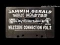 Jammin Gerald & Waxmaster - Westside Connection Vol.2 (1998 Chicago,Illinois)(Side B) (Ghetto House)