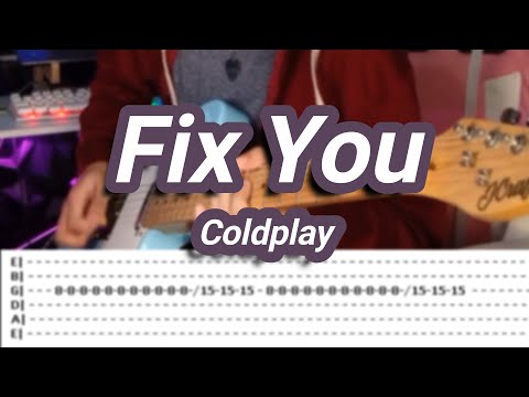 Fix You |©Coldplay |【Guitar Solo Cover】with TABS