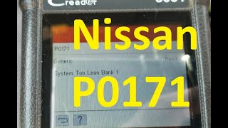 9 Causes and Fixes for a Nissan P0171 Error Code is “System Too Lean (Bank 1)”