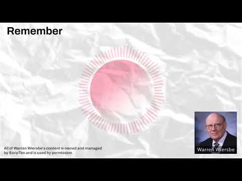 Remember | Warren Wiersbe Sermons