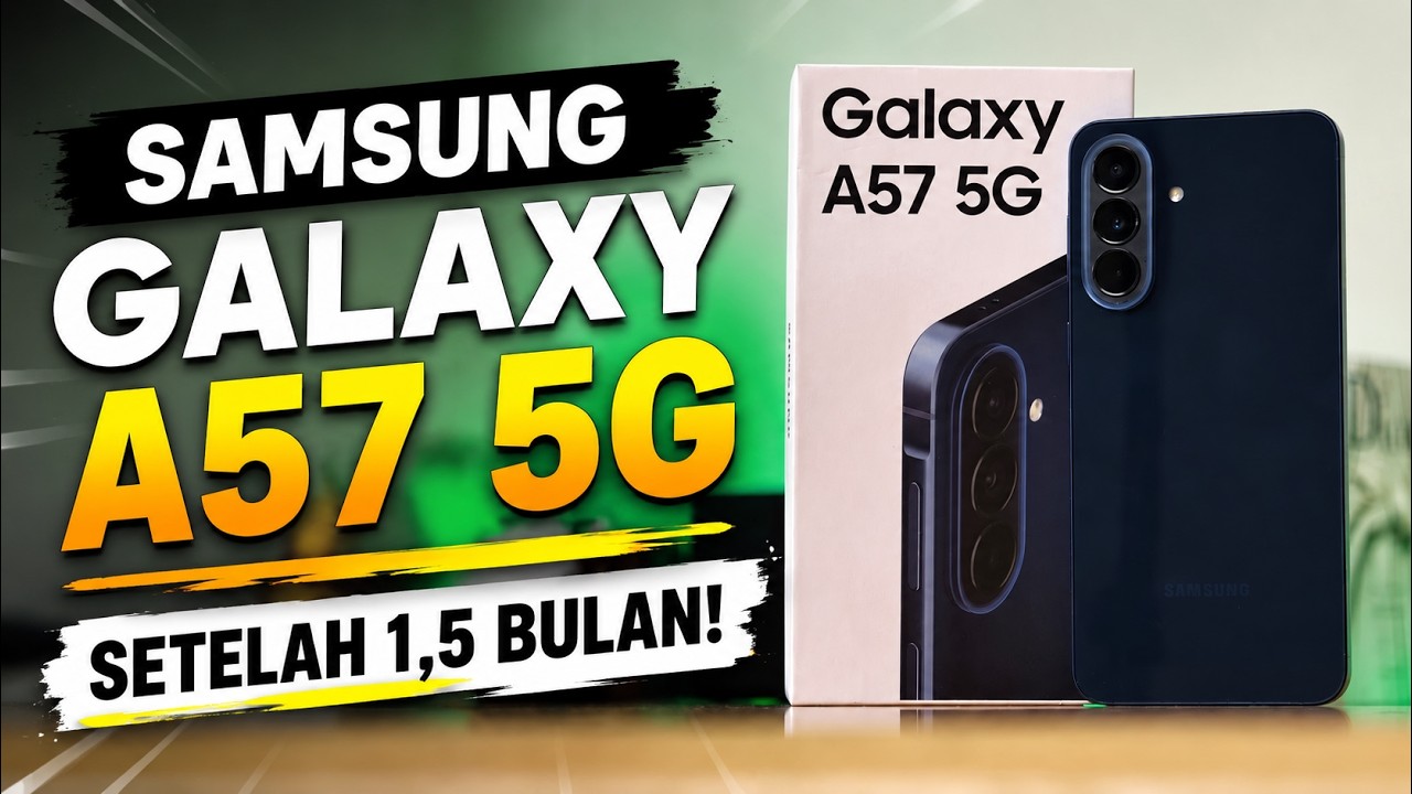 Ternyata Ini 18 KEKURANGAN & KELEBIHAN Samsung Galaxy A57 5G‼️ Pantes Kok Harganya Anjlok‼️