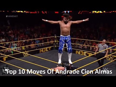 Top 10 Moves Of Andrade Cien Almas