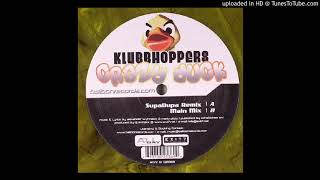 Klubbhoppers - Crazy Duck (SupaDupa Remix)
