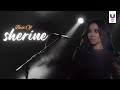 Best of Sherine | اجمل اغاني شيرين عبد الوهاب