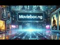 Watch Movies Free Full Movie English Online Best Streaming On MovieBox