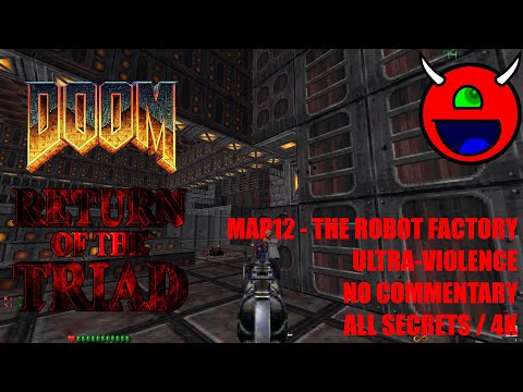 Doom: Return of the Triad TC - MAP12 The Robot Factory - All Secrets No Commentary