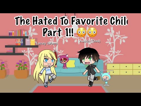 The Hated To Favorite Child/ Gacha Mini Movie/ Part 1! 😳🤯