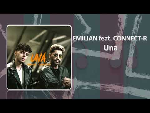 Emilian feat. @Connect-R - Una | Listen On Repeat 1h