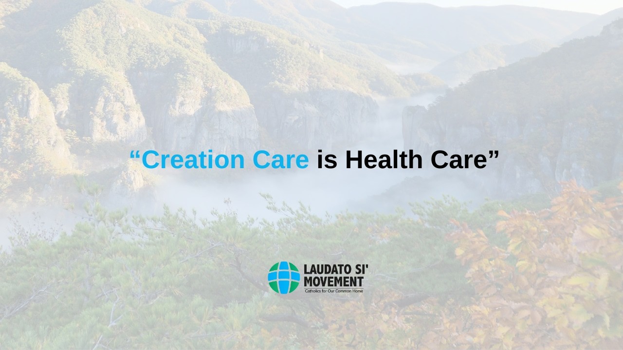 💖Creation Care is Healthcare