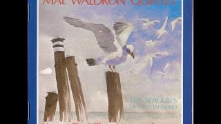 Mal Waldron, The Seagulls of Kristiansund, Live at the Village Vanguard, Recorded Sept  16, 1986