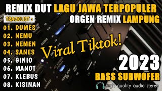 Download lagu FULL ALBUM LAGU JAWA REMIX DUT LAMPUNG || ORGEN REMIX LAMPUNG TERBARU 2023 mp3