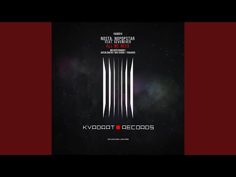 All We Need (Anton Ishutin Remix)