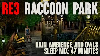 Resident Evil 3 Nemesis Raccoon Park Rain, Ambience, Owls 47 Minute Sleep Aid 47 Minutes