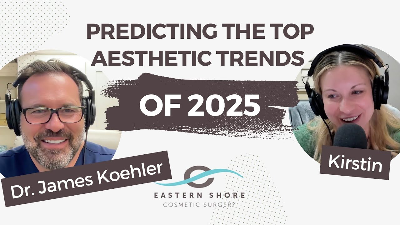 Cosmetic Surgeon Predicts Top Aesthetic Trends of 2025