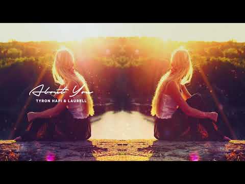 Tyron Hapi, Laurell - About You