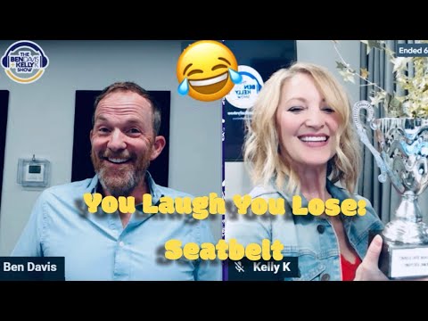 You Laugh You Lose: Seatbelt
