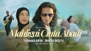 Download lagu Thomas Arya ft. Rheka Restu - Mahligai Cinta Abadi ( MV) mp3 Download lagu Thomas Arya ft. Rheka Restu - Mahligai Cinta Abadi ( MV) mp3