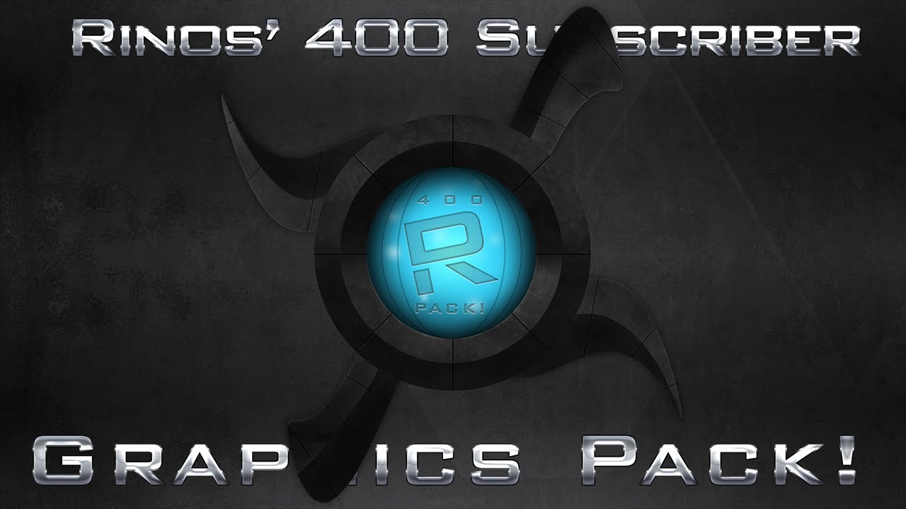 400 SUBSCRIBER GRAPHICS PACK!