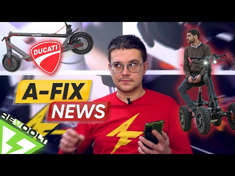 Patinete Ducati // Startup español // Cuad eléctrico | A-Fix news #1
