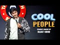 COOL PEOPLE - Stand Up Comedy by Rajat Sood