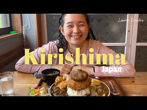 Kirishima Travel Guide | 13 Amazing Places to Eat, Explore & Enjoy in Kyushu Japan
