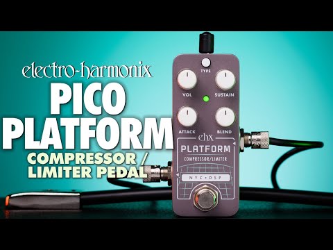 Electro-Harmonix PICO PLATFORM Compressor / Limiter (EHX Demo by JON SKIBIC)