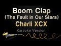 Charli XCX Boom Clap From The Fault In Our Stars Karaoke Version