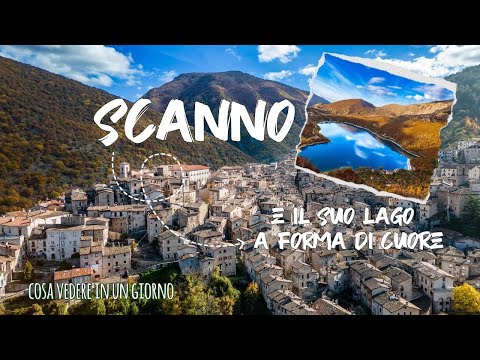 Scanno in un Giorno: Cosa vedere - dal borgo al lago a forma di cuore 💙