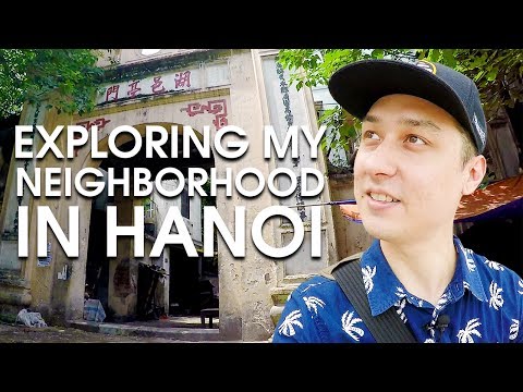 Exploring My Neighborhood in Hanoi  - VIETNAM WALK