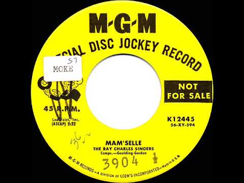 1957 Ray Charles Singers - Mam’selle