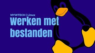 Bestanden en mappen in de CLI | Linux