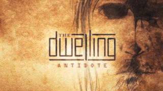The Dwelling - Consumed