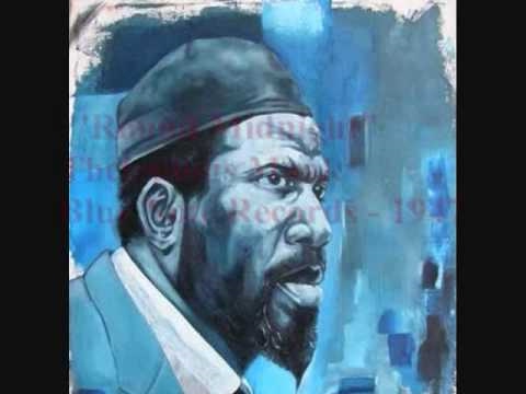 'Round Midnight - Thelonious Monk (1947)