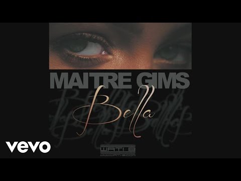 Maître Gims - Bella (Audio)